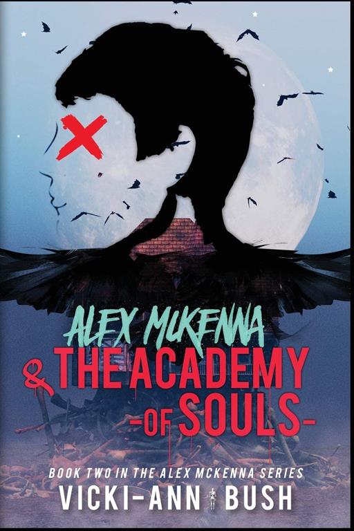 Alex McKenna &amp; the Academy of Souls