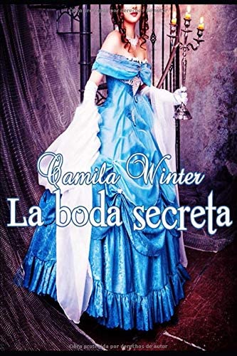 La boda secreta (Spanish Edition)