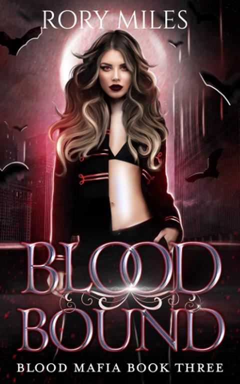 Blood Bound: Blood Mafia Book Three