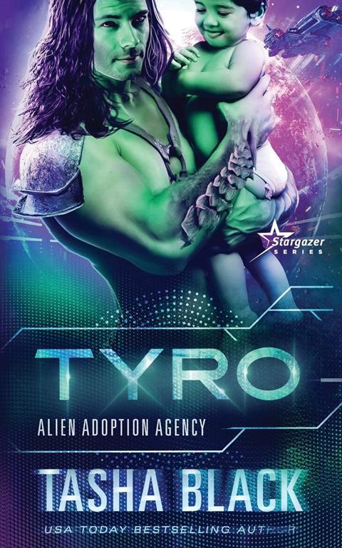 Tyro: Alien Adoption Agency #3