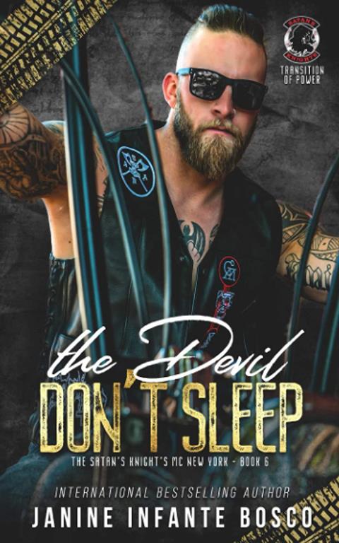 The Devil Don't Sleep (The Satan's Knights MC New York)