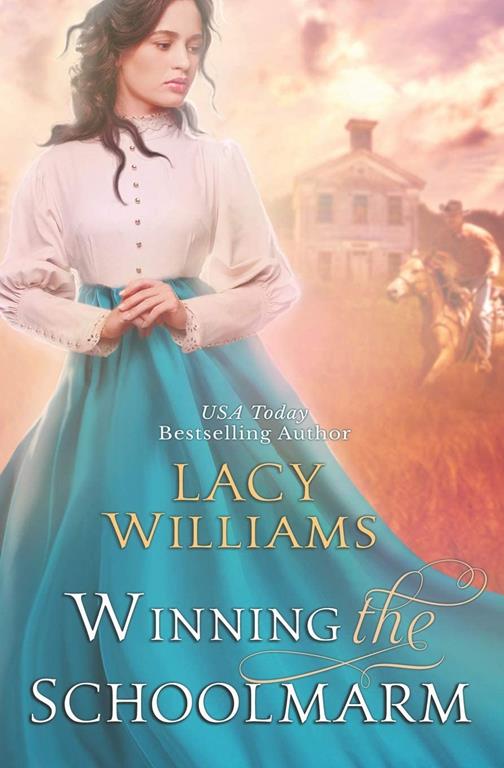Winning the Schoolmarm: Wyoming Legacy (Wind River Hearts)