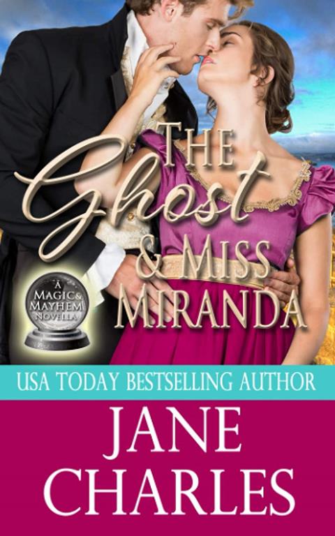 The Ghost &amp; Miss Miranda