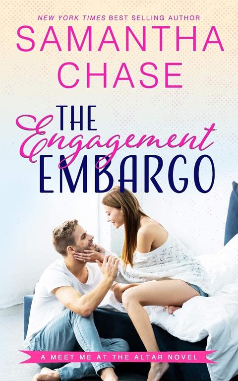 The Engagement Embargo (Meet Me at the Altar)