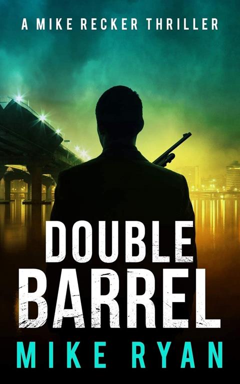 Double Barrel (The Silencer Series)