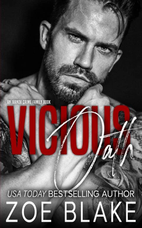Vicious Oath: A Dark Mafia Arranged Marriage Romance (Ivanov Crime Family)