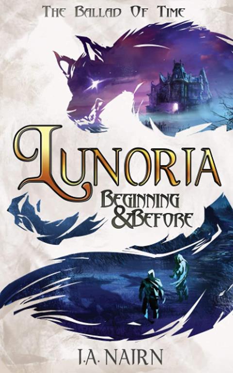 Lunoria: Beginning &amp; Before