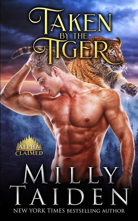 Taken by the Tiger (Alpha Claimed)