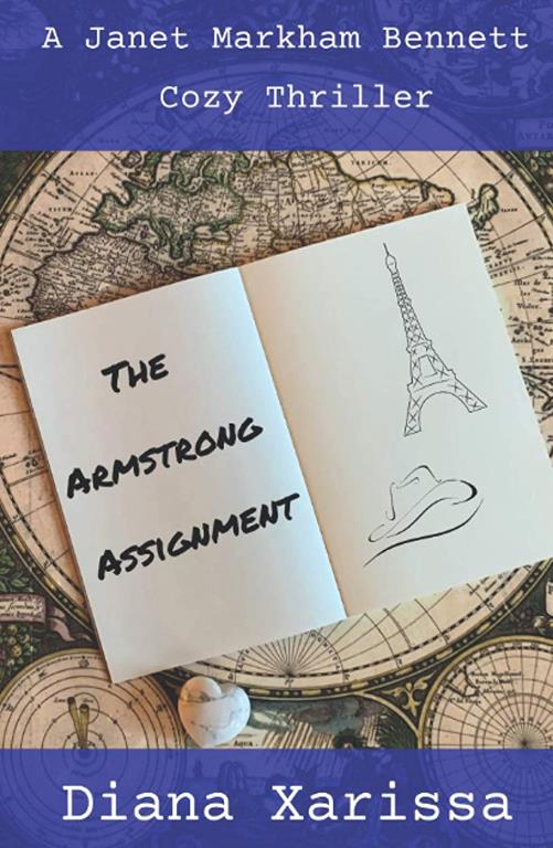 The Armstrong Assignment (A Janet Markham Bennett Cozy Thriller)