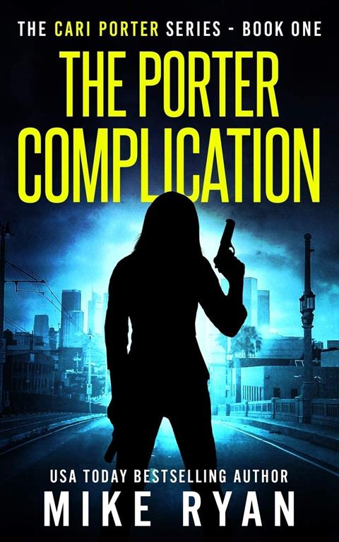 The Porter Complication (Cari Porter Series)