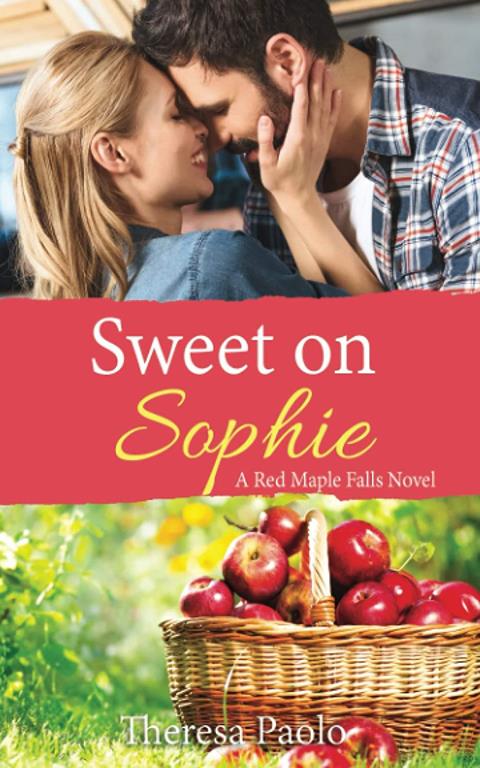 Sweet on Sophie: (A Red Maple Falls Novel, #11) (Reynold's Family, #1)