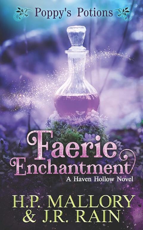 Faerie Enchantment: A Paranormal Women's Fiction Novel (Poppy's Potions)