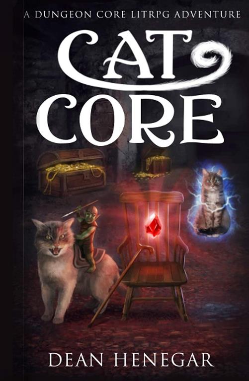 Cat Core: A LitRPG Dungeon Core Adventure