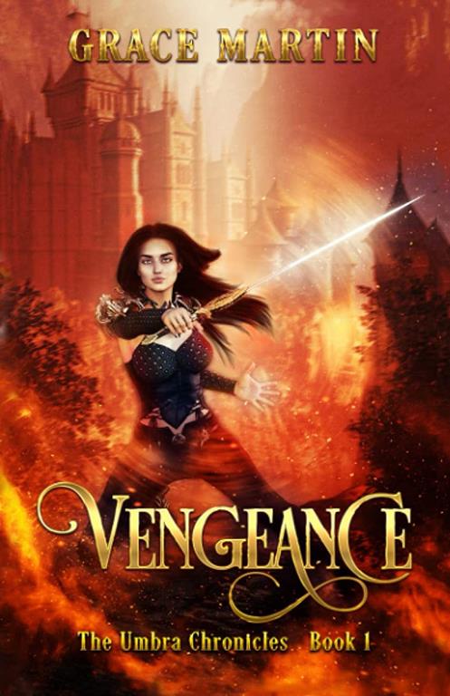 Vengeance: The Umbra Chronicles Book 1