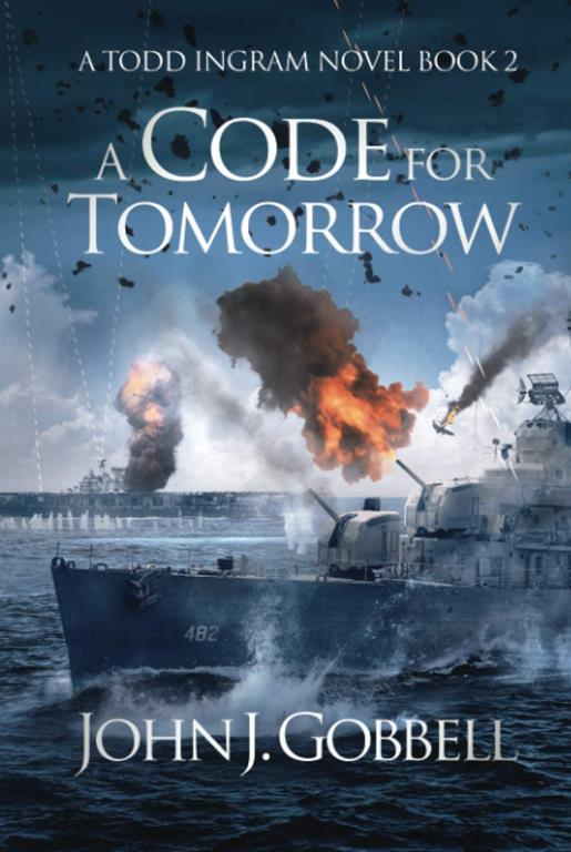 A Code for Tomorrow (The Todd Ingram Series)