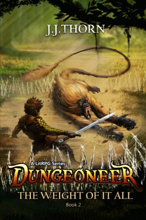 Dungeoneer (The Weight Of It All): A LitRPG Fantasy Adventure