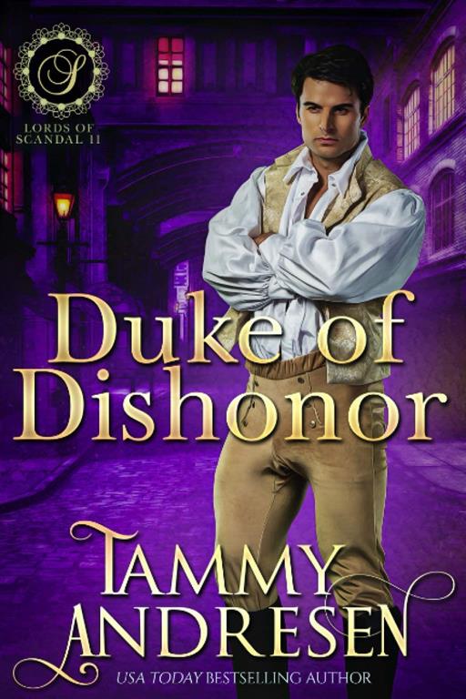 Duke of Dishonor: Regency Romance (Lords of Scandal)