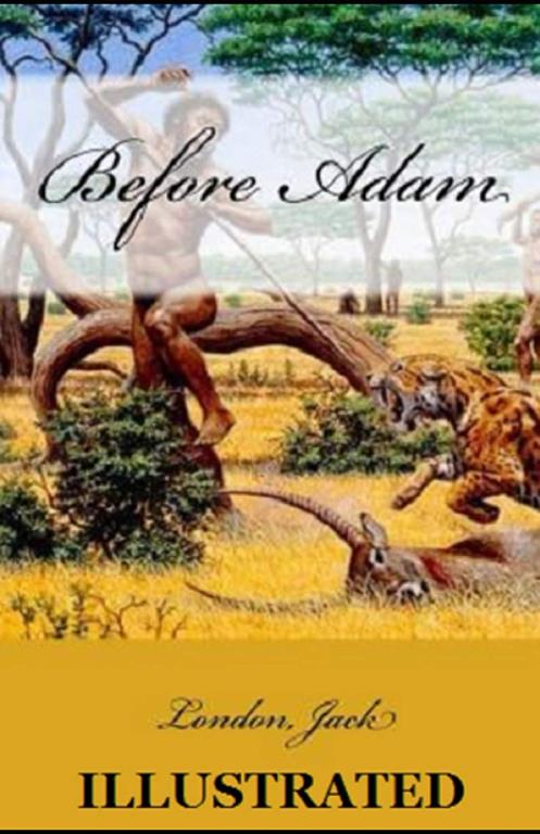 Before Adam Illustrated