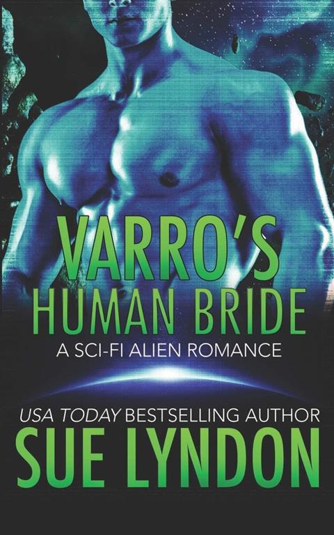 Varro's Human Bride: A Sci-Fi Alien Romance