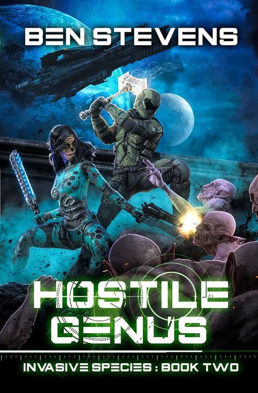 Hostile Genus: An Epic Military Sci-Fi Series (Invasive Species)