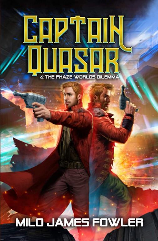 Captain Quasar and the Phaze-Worlds Dilemma