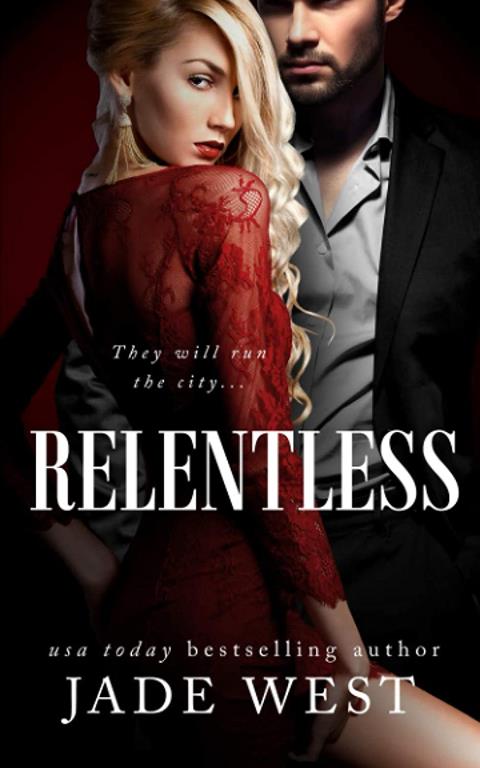 Relentless (Starcrossed Lovers Trilogy)