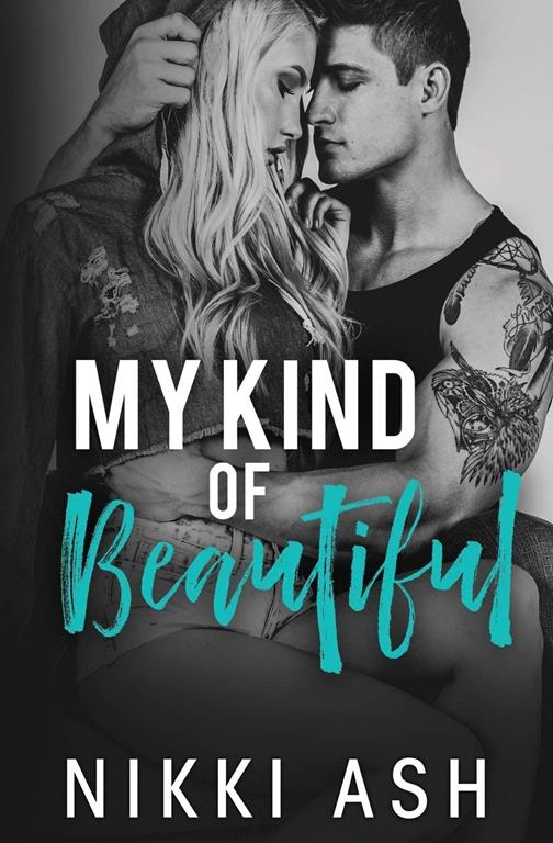 My Kind of Beautiful: a friends to lovers romance (Finding Love)