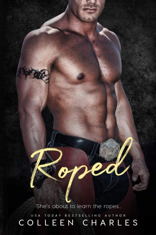 Roped: Cowboy Romance