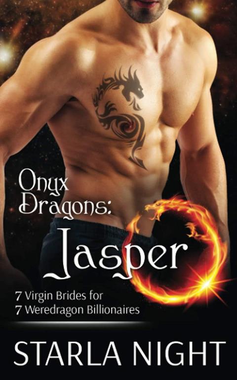 Onyx Dragons: Jasper (7 Virgin Brides for 7 Weredragon Billionaires)