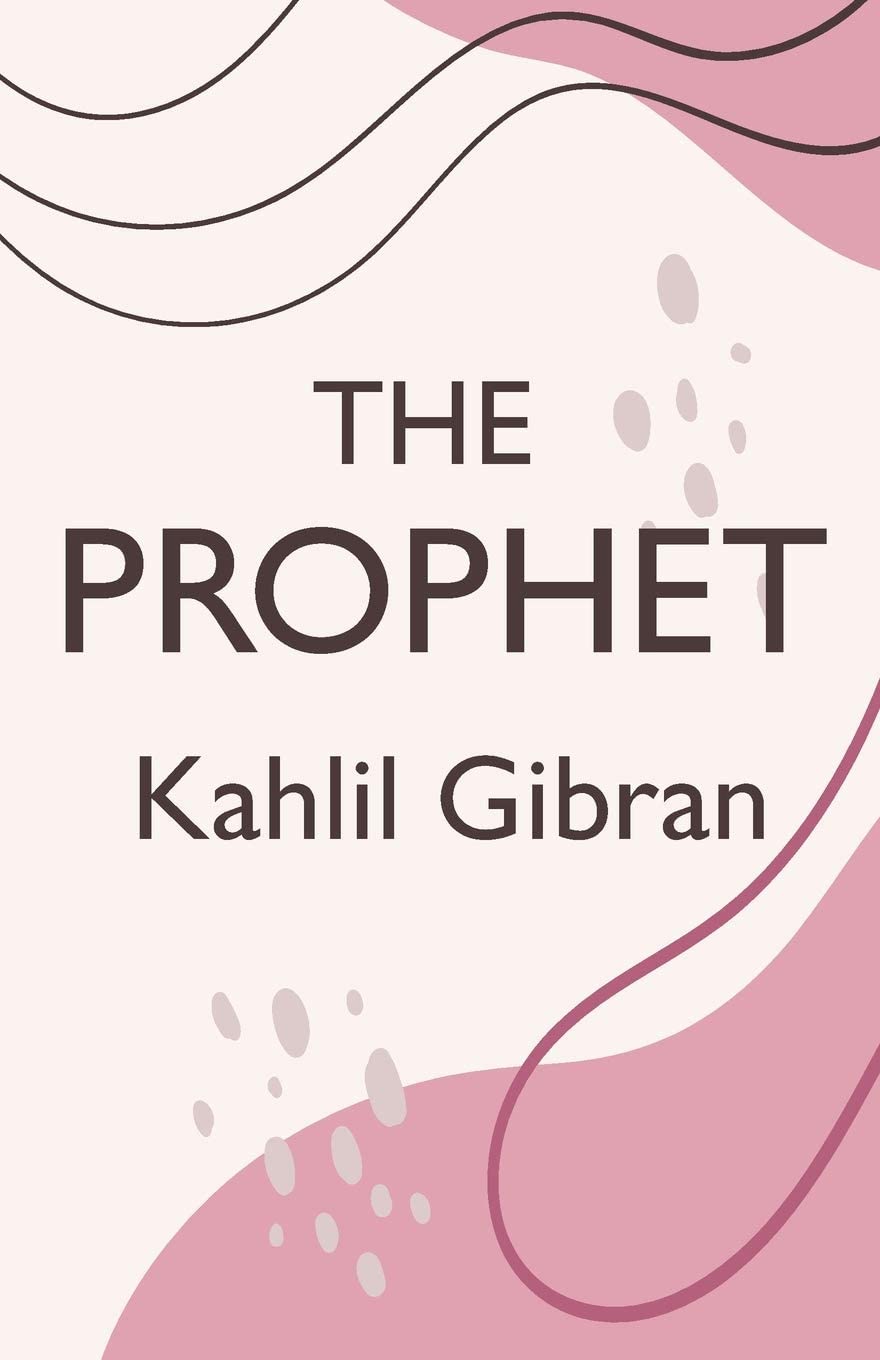 The Prophet: with original illustrations