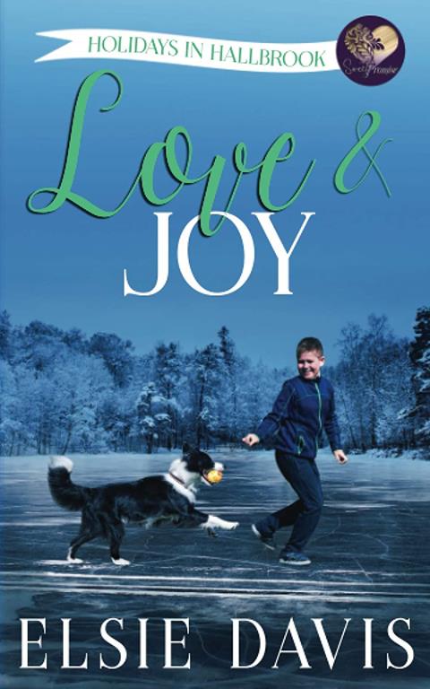 Love &amp; Joy (Holidays in Hallbrook)