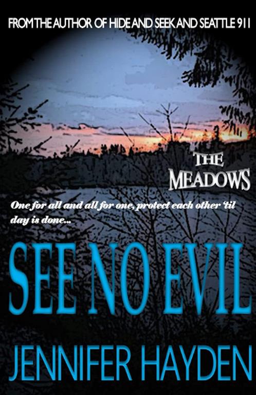 See No Evil (The Meadows)