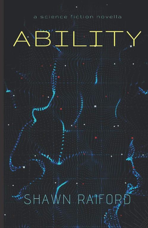 Ability: A Sci-Fi Novella