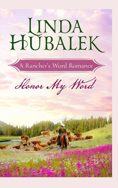 Honor my Word (Rancher's Word)