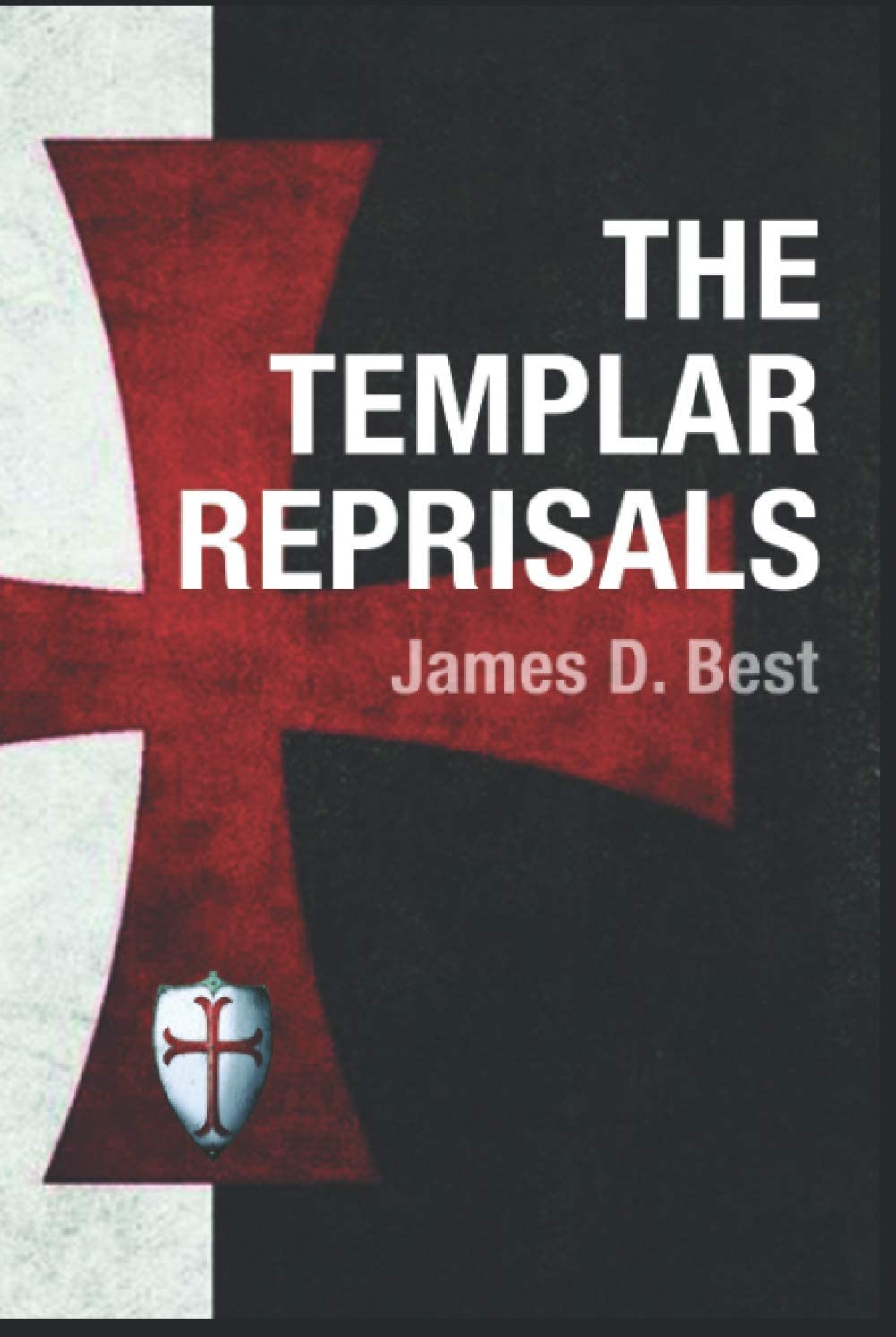 The Templar Reprisals (The Best Thrillers)