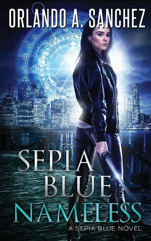 Sepia Blue- Nameless: A Sepia Blue Novel- Book 4