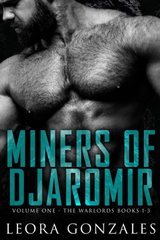 Miners of Djaromir: The Wardlords: Volume One of the Miners of Djaromir: Books 1-3