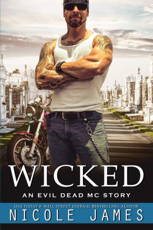 WICKED: An Evil Dead MC Story (The Evil Dead MC Series)