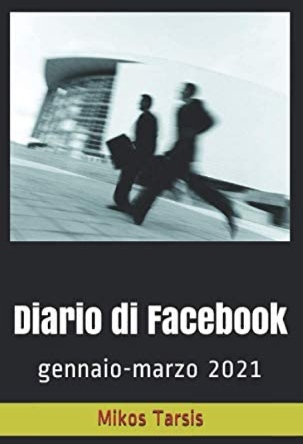 Diario di Facebook (gennaio-marzo 2021)