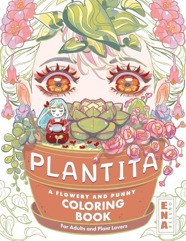 PLANTITA: A Flowery and Punny Coloring Book for Adults and Plant Lovers - Black and White Illustrations