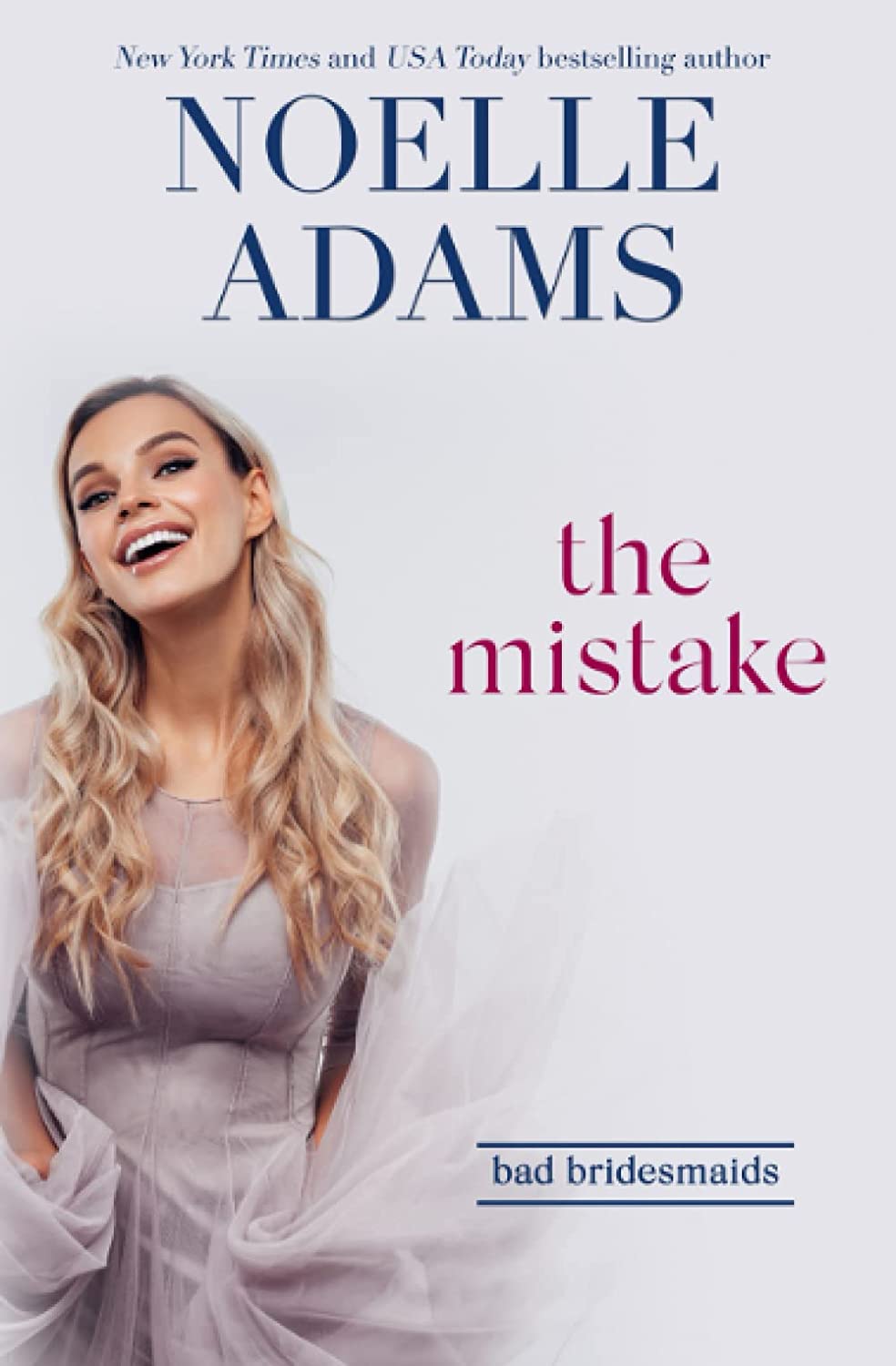 The Mistake (Bad Bridesmaids)