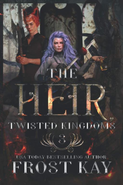 The Heir: The Twisted Kingdoms Book 3