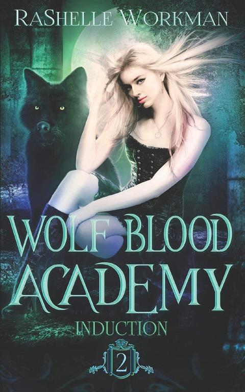 Induction (Wolf Blood Academy)