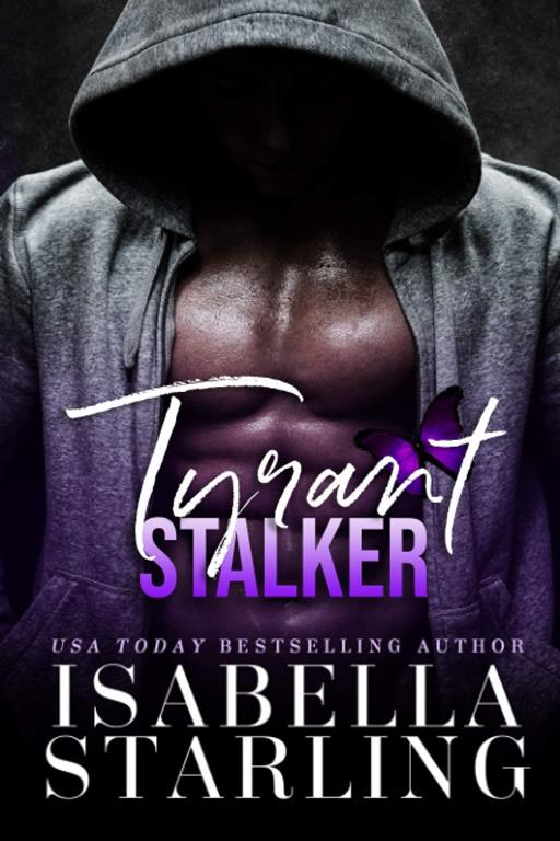 Tyrant Stalker: A Dark Forbidden Romance (Tyrant Dynasty)