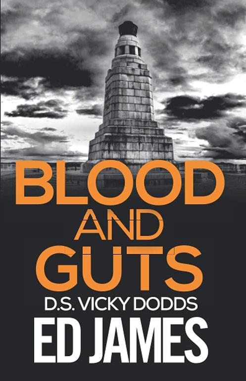 Blood and Guts: A Scottish Detective Mystery (DS Vicky Dodds Scottish Crime Thrillers)