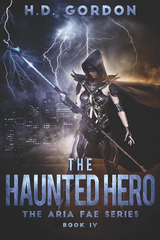 The Haunted Hero: a fae urban fantasy (The Aria Fae Series)