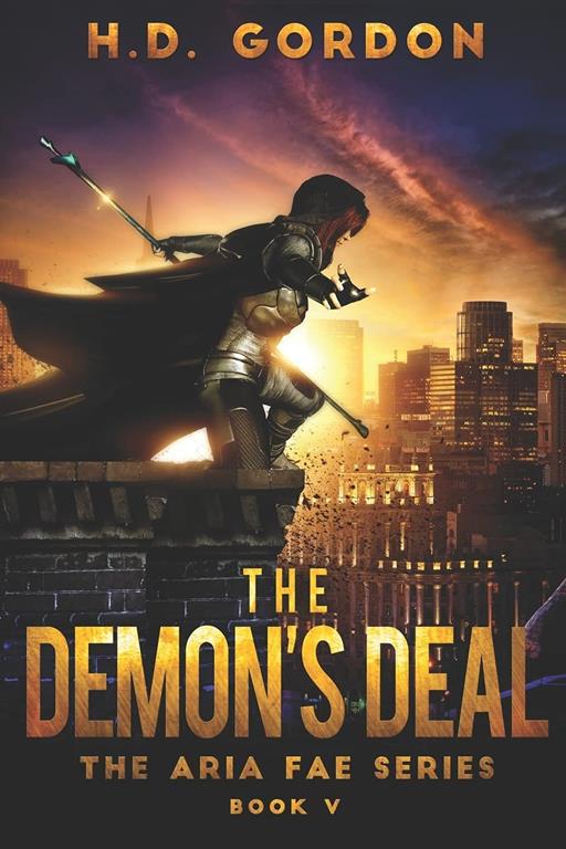 The Demon's Deal: a fae urban fantasy (The Aria Fae Series)