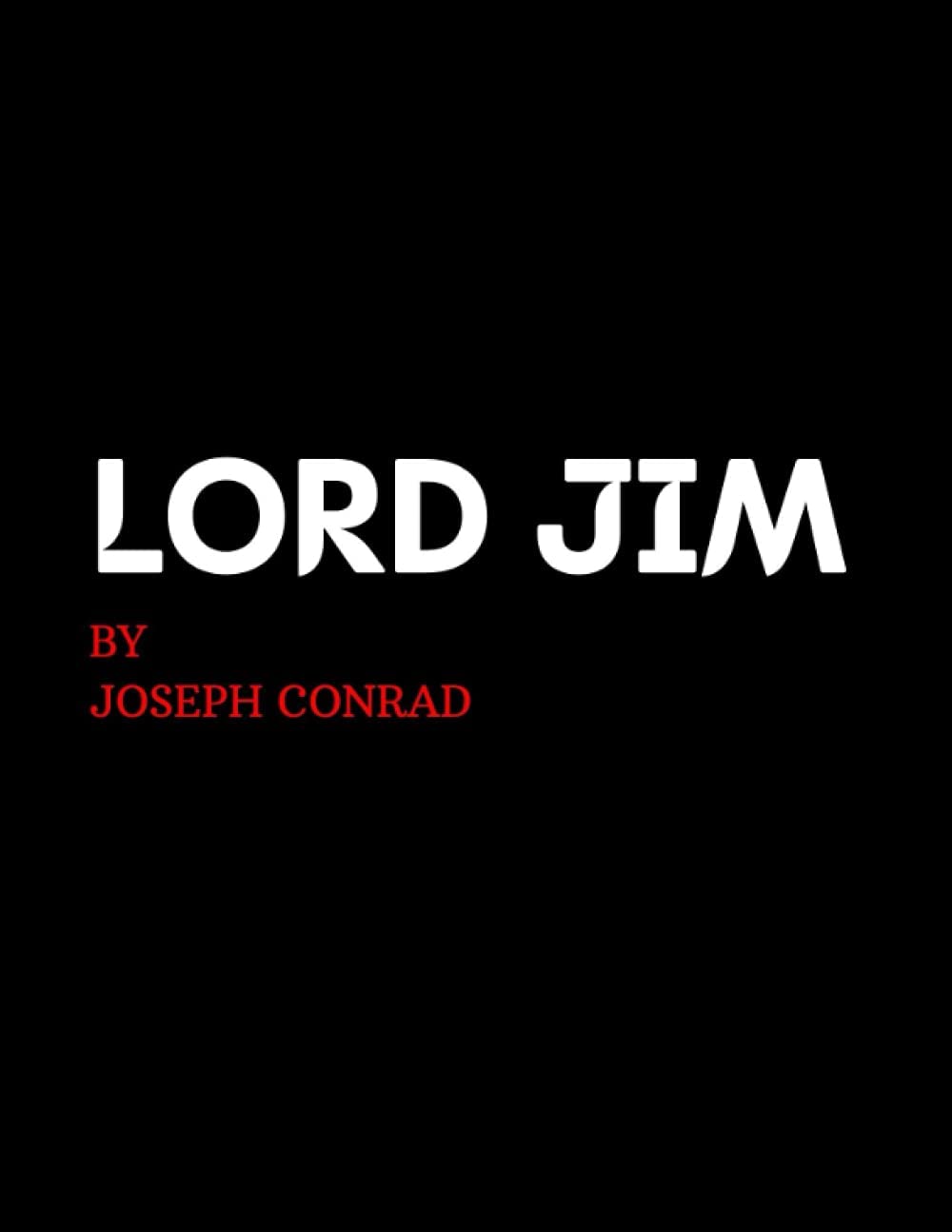 Lord Jim by Joseph Conrad