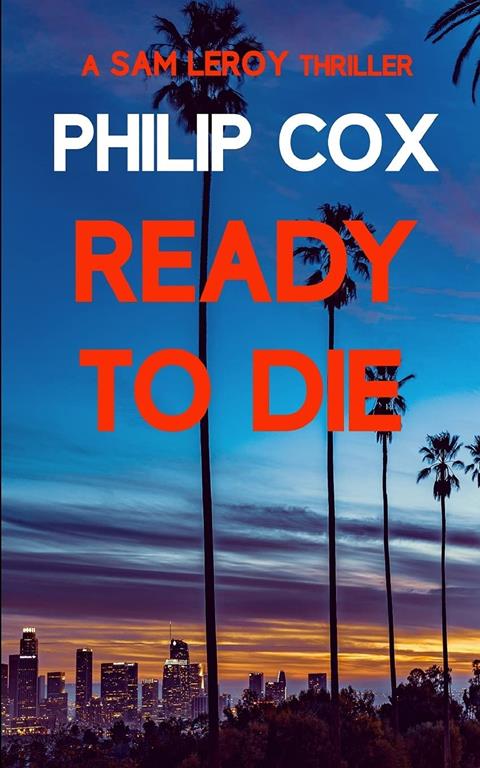 Ready to Die (Sam Leroy)