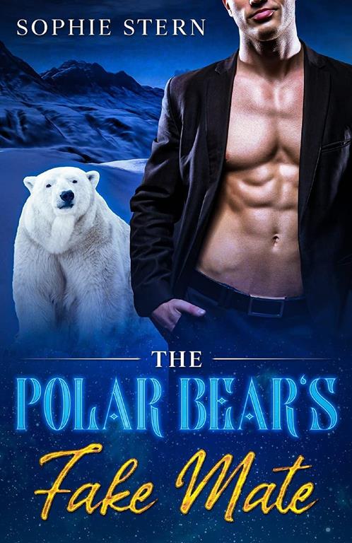 The Polar Bear's Fake Mate (Shifters of Rawr County)